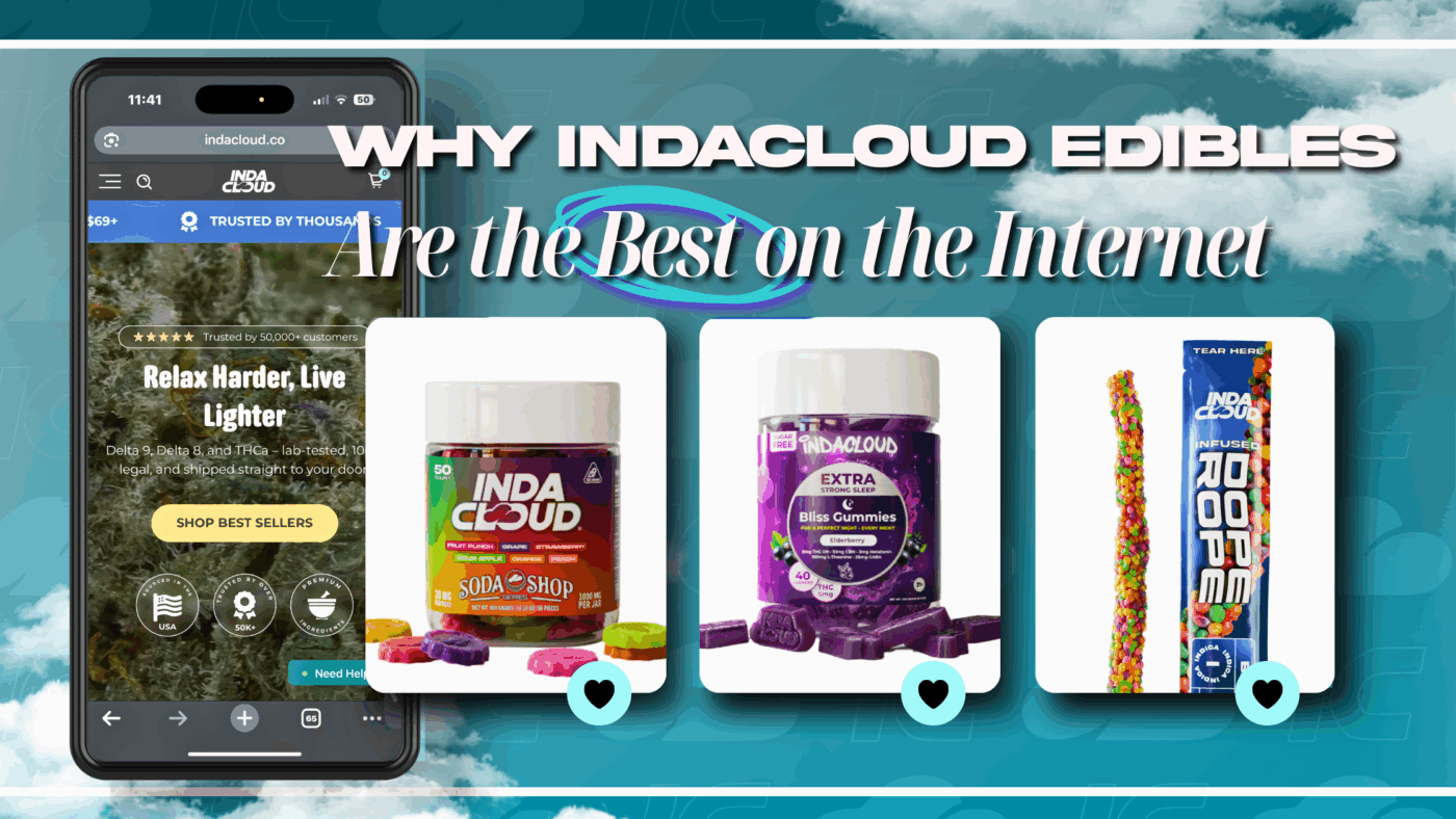 Why Indacloud Edibles Are The Best On The Internet 15 Best On The Internet Edible