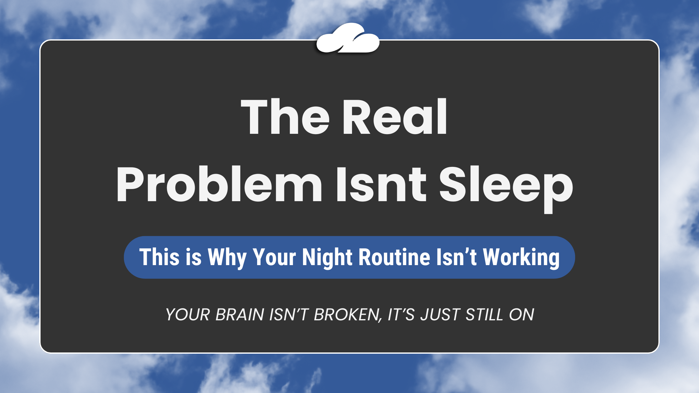 Feature Image of Why You’re Tired But Can’t Sleep